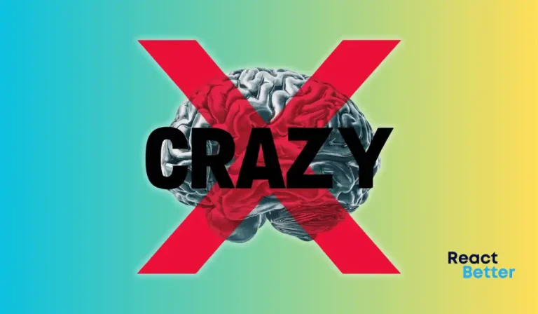 25 Best Responses When Someone Calls You 'Crazy'